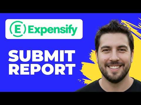 How To Submit A Report In Expensify (Full Guide)