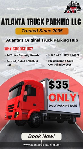  DAILY TRUCK PARKING – JUST $35!  Atlanta Truck Parking LLC –...