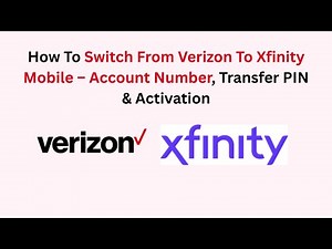 How To Switch From Verizon To Xfinity Mobile – Account Number, Transfer PIN & Activation