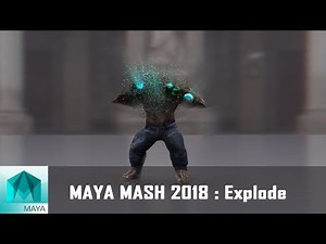 Maya 2018 - Mash Explode Tutorial