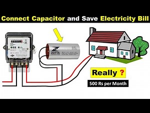Can Capacitor reduce our electricity bill ? Power saver device Real or fake ‪@TheElectricalGuy‬