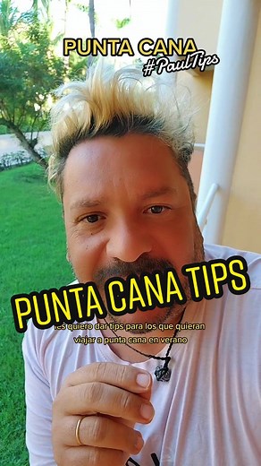 Tips para Punta Cana #PaulTips #PuntaCana #Tips #Tutorial #TipsViajeros