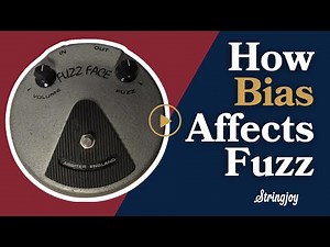 How Bias Affects Fuzz Pedals