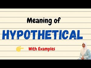 Hypothetical Meaning - Daily Vocabulary Word