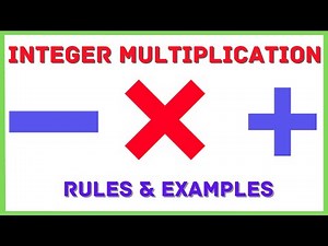 Integer Multiplication Rules