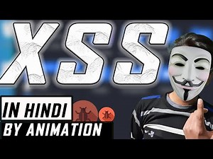 XSS | Cross-Site Scripting Explained | HINDI | by Animation | Enlight The Hack | For Beginners