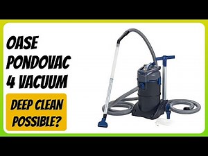 REVIEW (2026): OASE Pondovac 4 Vacuum. Features.