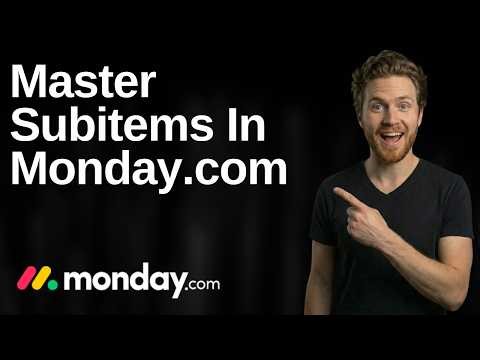 How To Master Subitems In Monday.com (2026 Easy Guide)