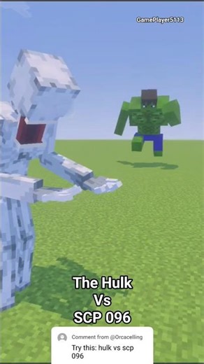The Hulk Vs SCP 096 #minecraft #mobbattle #mobbattles #mcpe #addon #shorts