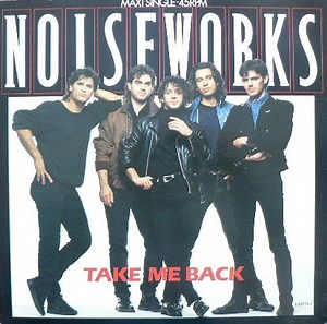 Noiseworks - Take Me Back