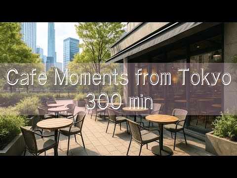 Tokyo Garden Terrace Café BGM | 300min Relaxing Piano & Japanese Instruments