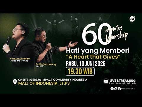 [LIVE] 60 MINUTES WORSHIP - A Heart that Gives feat Yeshua Abraham & ICI Worship