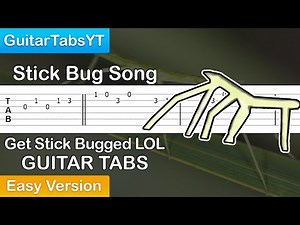 Stick Bug Song / Get Stick Bugged LOL Guitar Tutorial [TABS] (Easy)