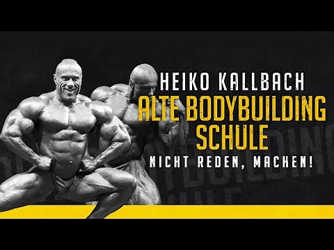 ALTE BODYBUILDING SCHULE - HEIKO KALLBACH (Trainingsprogramm)