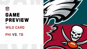 Eagles vs. Buccaneers preview | Super Wild Card Weekend