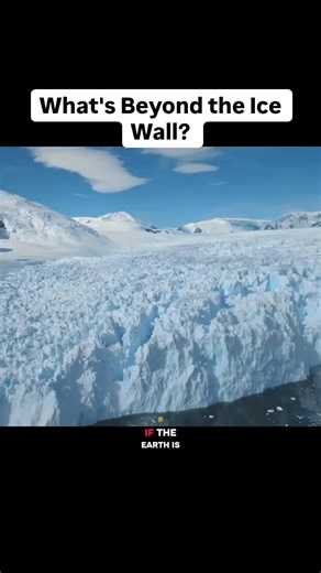 Exploring the Mysteries Beyond the Ice Wall