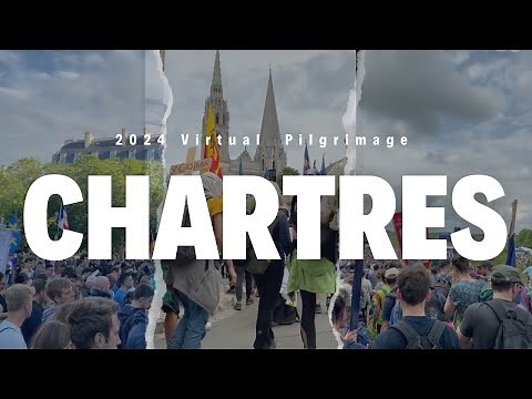 Walking the Chartres Pilgrimage (2024) - Traditional Latin Mass