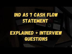 Ind AS 7 Cash Flow Statement Explained + Interview Questions