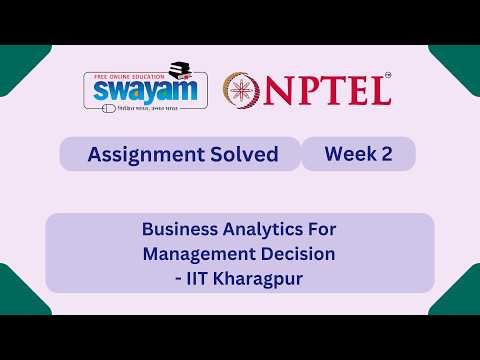 Business Analytics For Management Decision Week 2 | NPTEL ANSWERS 2026 #nptel2026 #myswayam #nptel