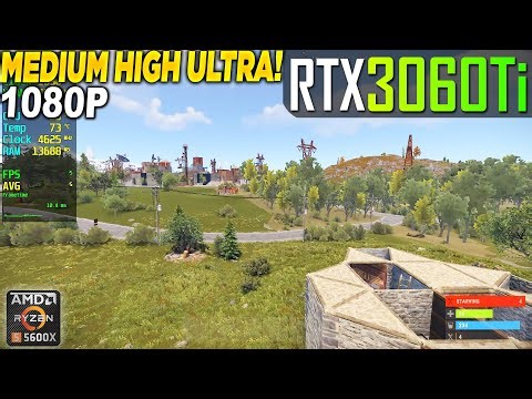 Rust RTX 3060 Tİ + Ryzen 5 5600x - 1080p Medium, High, Ultra,