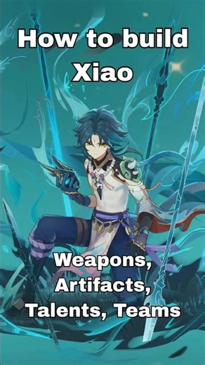 Xiao Build in 30 Seconds | Genshin Impact Guide