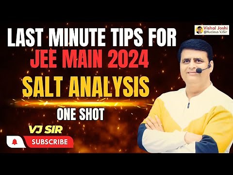 Salt Analysis | One Shot | Last Minut Tips For JEE Main 2024 | VJ Sir #saltanalysis #jeemains2024