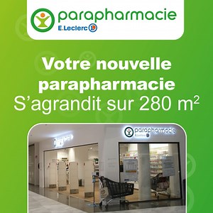 1.2K views · 31 reactions | Votre parapharmacie est ouverte de 10h à 19h dans votre galerie E.Leclerc Chambly | Leclerc Chambly | Facebook