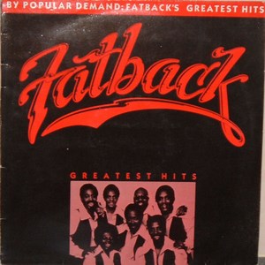 Fatback - Fatback's Greatest Hits