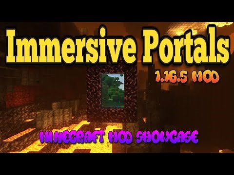 Minecraft 1.16.5 - Immersive Portals mod