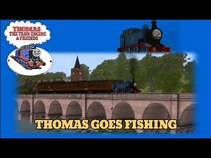 Thomas & Friends - Thomas Goes Fishing/Remake (Trainz Android)