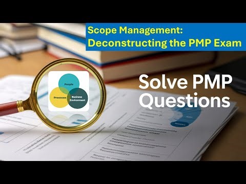 [Scope Management] PMP Exam Question Explanation and Discussion Series - 10 | ShriLearning
