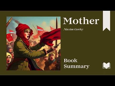 Mother | Maxim Gorky | Book Summary