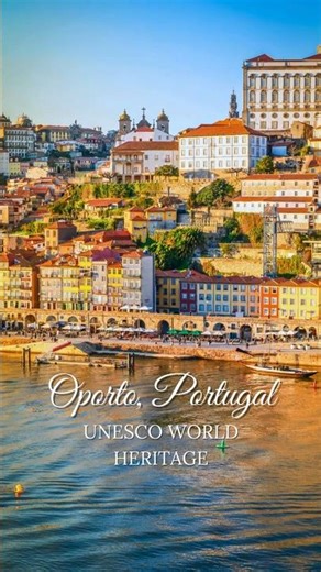 UNESCO WORLD HERITAGE SITES - Historic Centre of Oporto, Portugal 😍