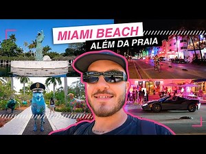 What to do in Miami Beach and Downtown Miami - Art, Shopping and Nightlife