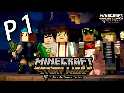 Minecraft: Story Mode《我的世界：劇情模式》Part 1 : 四大天王