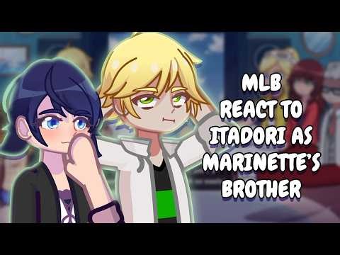 MLB React To Itadori As Marinette's Boyfriend || Gacha React