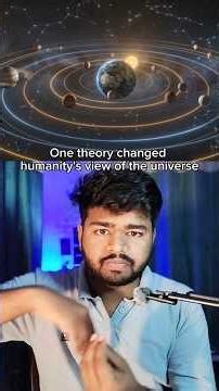 One Theory Changed Humanity's View of the Universe.