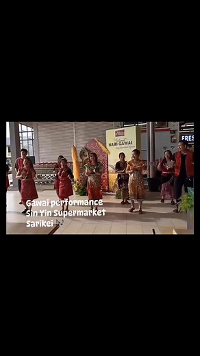 Gawai 2025 performance at SinYin Supermarket, Sarikei. 🎶 | Sarikeians