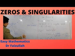Zeros and Singularities: Statement and Explanation | LECTURE 12: Part 1/3