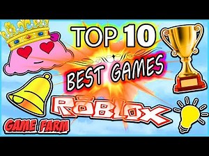 TOP 10 BEST ROBLOX GAMES 2019 !!