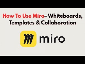 How To Use Miro– Whiteboards, Templates & Collaboration
