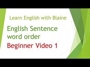 Sentence word order: Beginner video 1