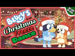 🎄 Bluey Christmas Freeze Dance 🎄 | Christmas Yoga for Kids | Brain Break | Christmas Brain Break 🎅