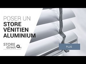 Comment poser un store vénitien aluminium Basique | Store Direct®️