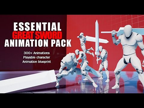Essential Great Sword Animation Pack - Unreal Marketplace
