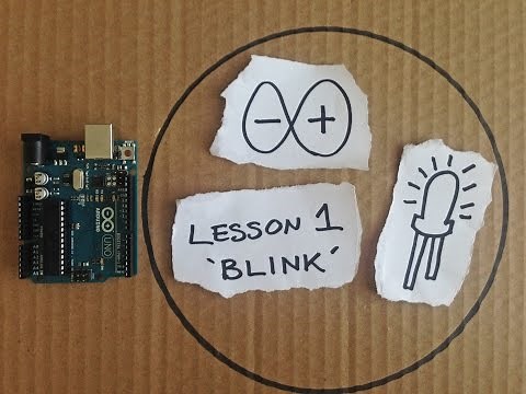 Lesson 1 - 'Blink' - Arduino guide