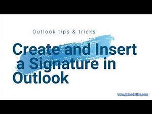 How to create and insert a signature in Outlook
