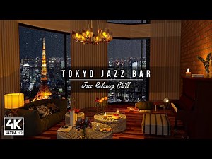 Tokyo Jazz Bar with Smooth Piano Jazz Music for Relaxing, Studying and Working