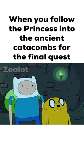 When you Follow the Princess into the Ancient Catacombs