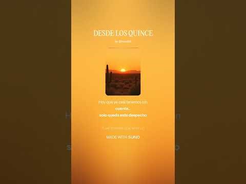DESDE LOS QUINCE